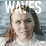 Waves (Rebecca Hurn)