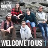 Welcome to Us 1 (Allison Crowe and Band)