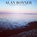 ALAN BONNER - ‘Songs In The Key of Sea - The Galway Bay’