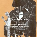 Cereal, Muskets, Heartache & God's Clay (Soulmaze)