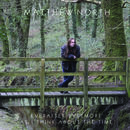 Matthew North - Everafter Evermore / As I Think About The Time
