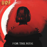 FOR THE RIDE (URF)
