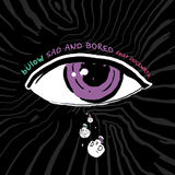 Sad & Bored (bülow)