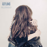 Millennials (ASYLUMS)