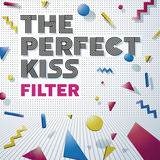 Filter (The Perfect Kiss)