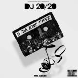 Da Lo$t Tapez (DJ 20-20)