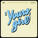 Yours, Girl (Honey Moon)