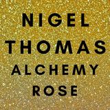 Alchemy Rose (Nigel Thomas)