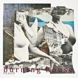 Peach / Mirror Song (Burning House)