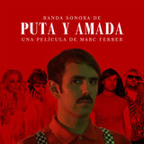 Papa Topo - Puta Y Amada (Original Motion Picture Soundtrack)