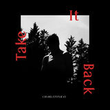 Take It Back (CHARLSTONRAY)