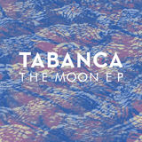 Tabanca - 'The Moon' EP (1041 Recordings) (Tabanca)