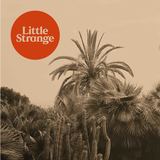 Cosmic Girl / Black Lust (Little Strange)