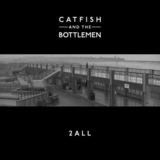 2all (Catfish and the Bottlemen)