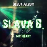 Debut Album "My Heart" (Slava B.)