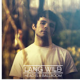 Head Is a Ballroom (Lang Wild )