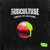 Subculture - I DREAM OF EVERYTHING