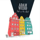 Shot In The Dark (Adam Wedd)