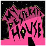 My Desperate House (Gaffa Tape Sandy)