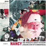 The World's About To Blow (Thank God It's Christmas) (Nancy)
