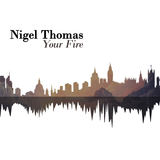 Your Fire (Nigel Thomas)
