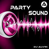 DJ ALVIN - PARTY SOUND (ALVIN PRODUCTION ® )