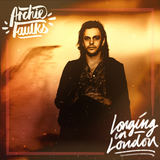 Longing In London (Archie Faulks)