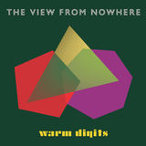 The View from Nowhere (feat. Emma Pollock) (Warm Digits)