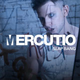 Slap Bang (Mercutio)