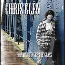 Chris Glen - Chris Glen- Pointing Fingers of Glass