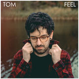 Feel (Tom)