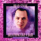 Breathing Like A Baby (featuring Ryshon Jones) (Brad Stank)