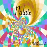 Palate Volume 2 (Wesley Evans)
