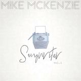 Songwriter Vol.1 (Mike McKenzie)
