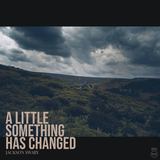 Jackson Swaby - A Little Something Has Changed