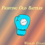 Love Too Hard (Single) (Wesley Evans)