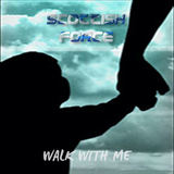 Walk with me (Scottish Force)