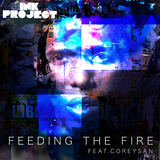 Ink Project - Ink Project - Feeding The Fire feat. Coreysan