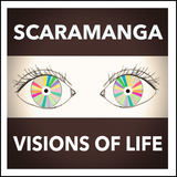 Visions of Life (Scaramanga)