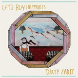 Dirty Lakes (Let's Buy Happiness)