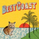 Best Coast - CRAZY FOR YOU
