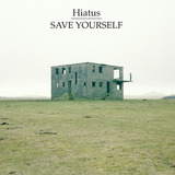Save Yourself (Hiatus)