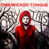 Carry This (This Wicked Tongue)