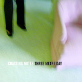 Coasting Notes (Three Metre Day)
