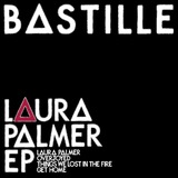 Laura Palmer EP (BASTILLE)