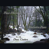 Denis Couture - Piano Meditatif - Meditative Piano