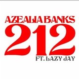 212 (Clean Radio edit) (Azealia Banks)