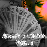 Yokas.B - Jersey 2 London Vol.1 Mixtape