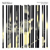 Still Silver Ft. Chris James (Old Man Diode)
