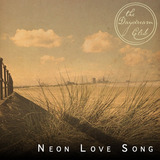 The Daydream Club - Neon Love Song (Part II) - Single